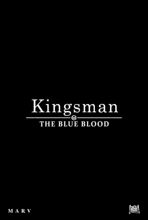 Kingsman: The Blue Blood film posteri